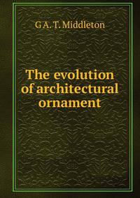 The evolution of architectural ornament