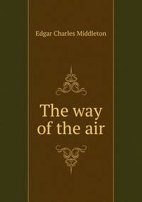 The way of the air