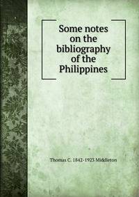 Some notes on the bibliography of the Philippines