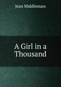 A Girl in a Thousand