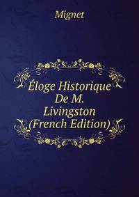 Eloge Historique De M. Livingston (French Edition)