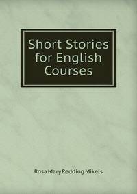 Short Stories for English Courses