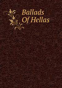 Ballads Of Hellas