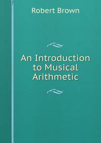An Introduction to Musical Arithmetic