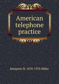 American telephone practice