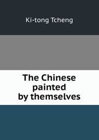 The Chinese painted by themselves