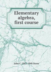 Elementary algebra, first course
