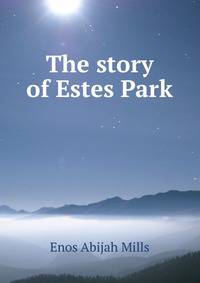 The story of Estes Park