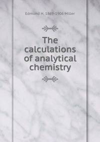 The calculations of analytical chemistry