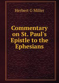 Commentary on St. Paul's Epistle to the Ephesians