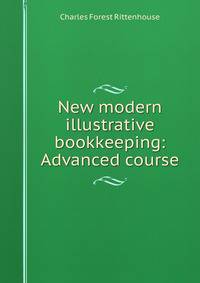 New modern illustrative bookkeeping: Advanced course