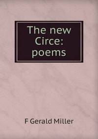 The new Circe: poems
