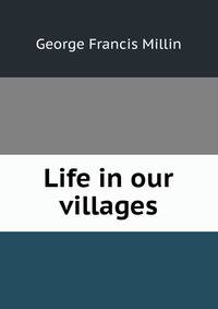 Life in our villages