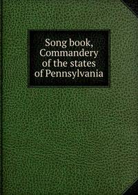 Song book, Commandery of the states of Pennsylvania