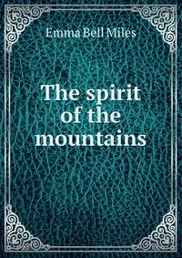 The spirit of the mountains