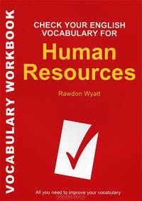 Check Your English Vocabulary for Human Resources: All You Need to Pass Your Exams