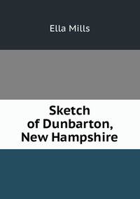 Sketch of Dunbarton, New Hampshire