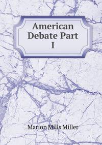 American Debate Part I