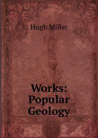 Works: Popular Geology