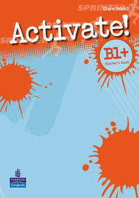 Activate! B1+. Teacher's Book