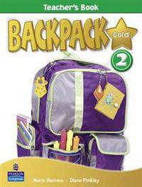 Backpack Gold 2. Teacher's Book