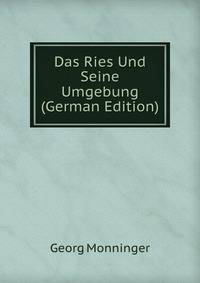 Das Ries Und Seine Umgebung (German Edition)