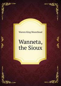 Wanneta, the Sioux
