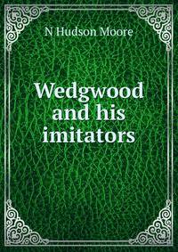 Wedgwood and his imitators
