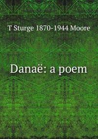 Danae: a poem