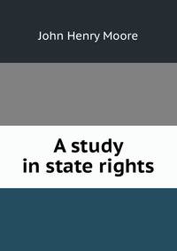 A study in state rights