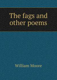The fags and other poems