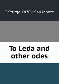 To Leda and other odes