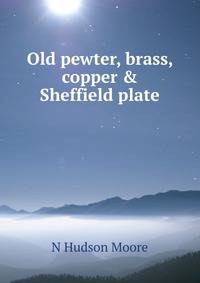 Old pewter, brass, copper &amp; Sheffield plate
