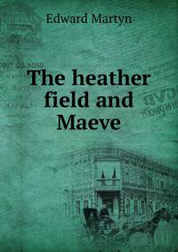 The heather field and Maeve