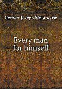 Every man for himself