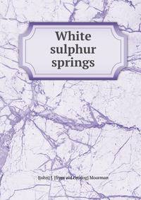 White sulphur springs