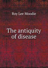 The antiquity of disease