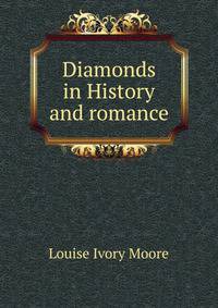 Diamonds in History and romance