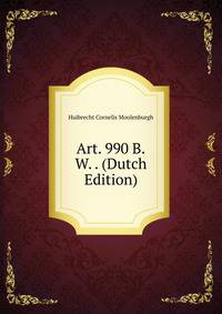 Art. 990 B.W. . (Dutch Edition)