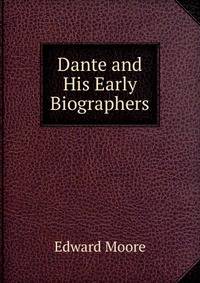 Dante and His Early Biographers