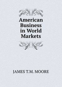American Business in World Markets
