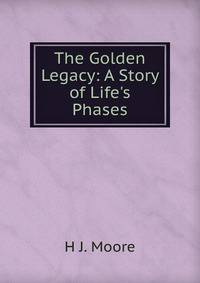 The Golden Legacy: A Story of Life's Phases