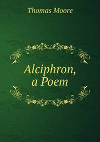 Alciphron, a Poem
