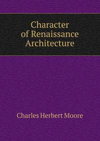 Character of Renaissance Architecture