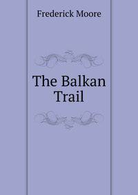The Balkan Trail