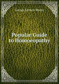 Popular Guide to Homoeopathy
