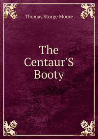The Centaur'S Booty