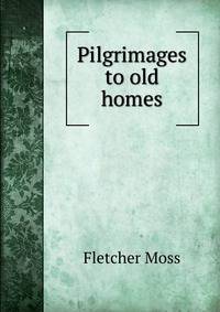 Pilgrimages to old homes