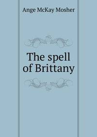 The spell of Brittany