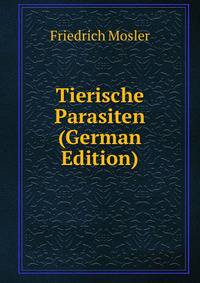 Tierische Parasiten (German Edition)